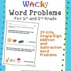 Wacky Word Problems for 1st and 2nd Grade