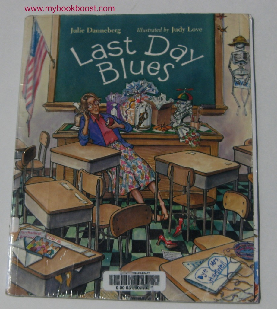 Last Day Blues- great for last day of school as well as end of year teacher gift